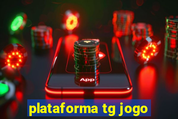 plataforma tg jogo